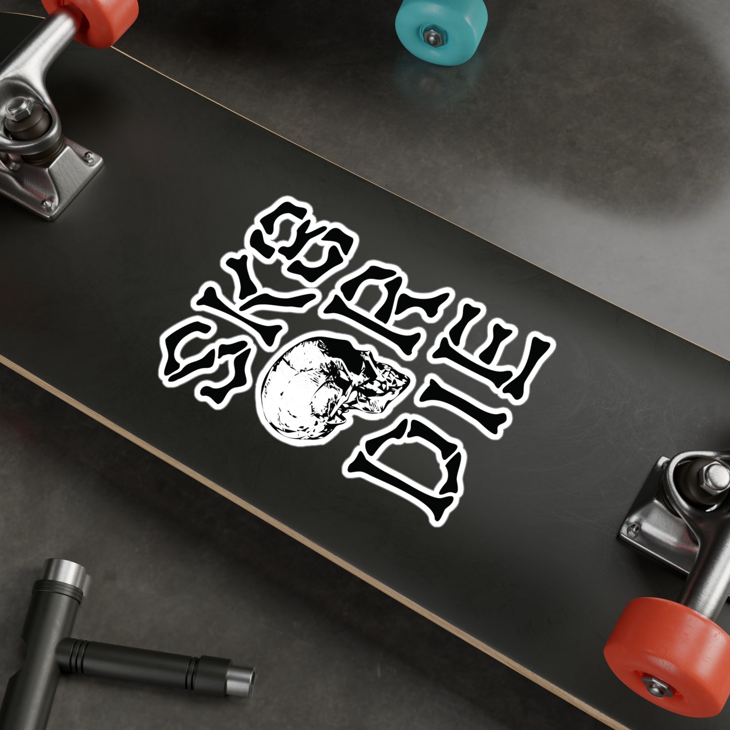 SK8 or Die Skate Sticker