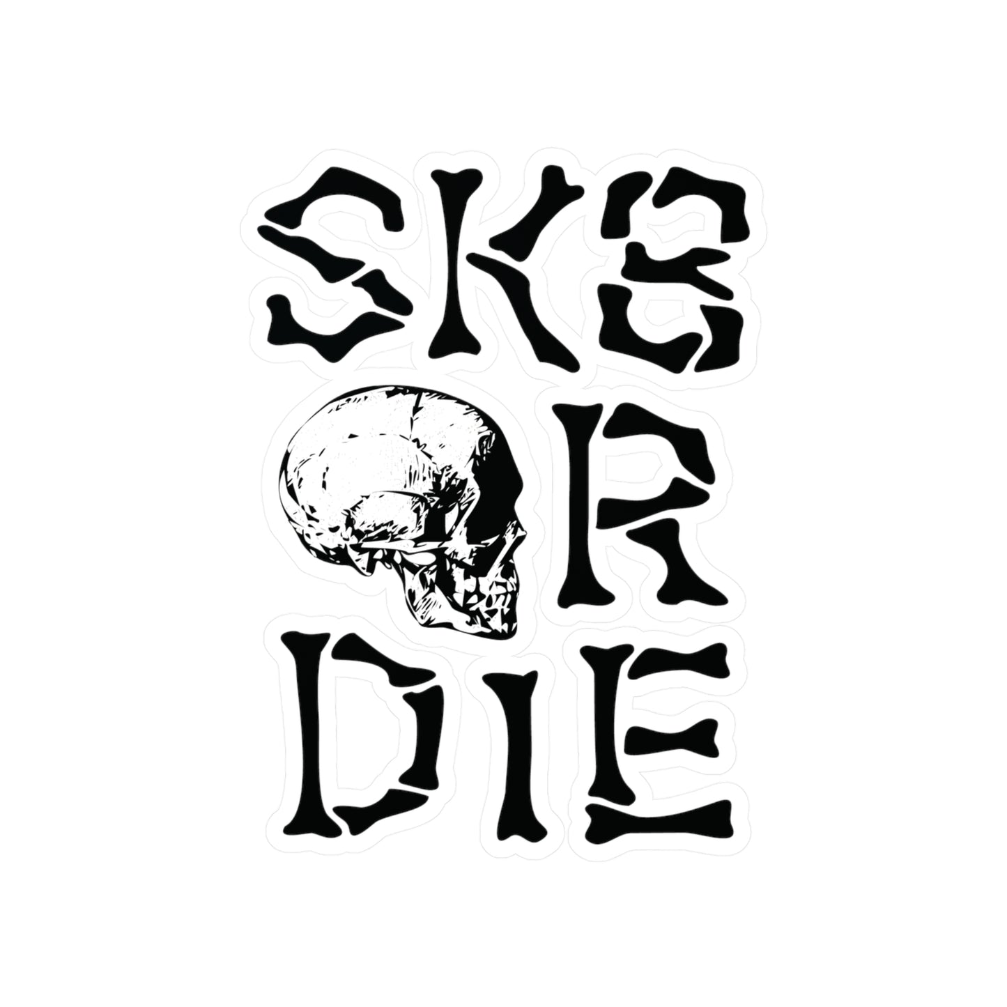 SK8 or Die Skate Sticker